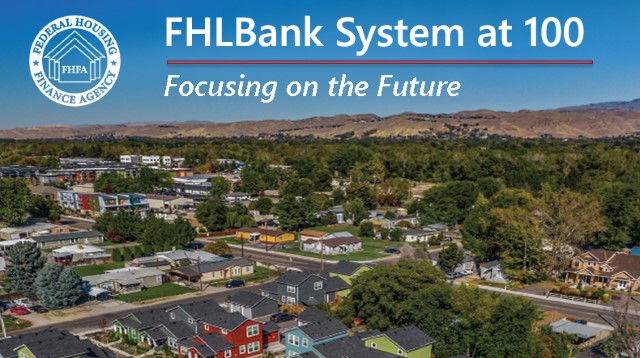  FHLBank System at 100: Focusing on the Future Report Now Available